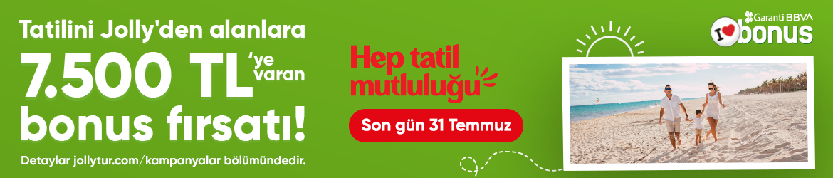 Tek seferde yapılacak peşin veya taksitli rezervasyonlar için 7500 TL'ye varan Bonus Hediye!