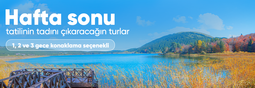 Hafta Sonu Turları