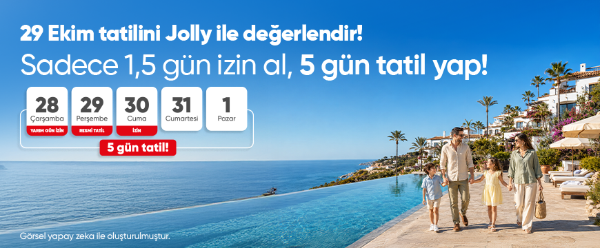 29 Ekim 1.5 G&amp;#xFC;n &amp;#x130;zin Al 5 G&amp;#xFC;n Tatil Yap