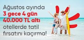 40.000 TL Altı Otellerde Tatil Fırsatı Seni Bekliyor!
