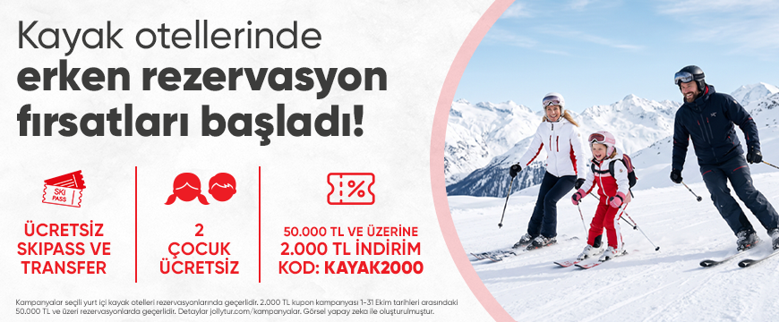 Kayak Otellerinde Erken Rezervasyon