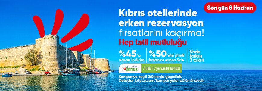 Kıbrıs Otelleri Erken Rezervasyon Fırsatı!