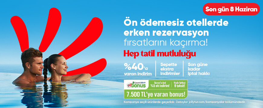 Erken Rezervasyon Fırsatlarını Kaçırma!