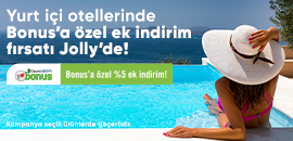 Yurt İçi Otellerde Bonus'a Özel %5 Ek İndirim!