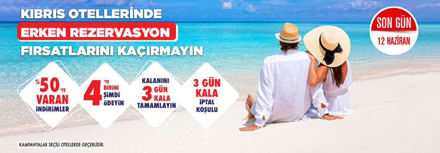 Erken Rezervasyon Kıbrıs Otelleri