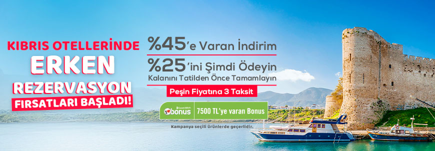 Kıbrıs Otellerinde Erken Rezervasyon Fırsatı