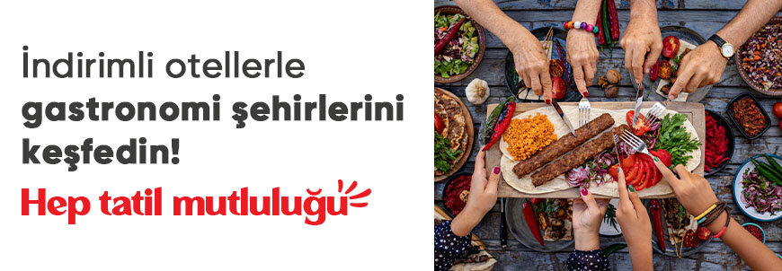 Gastronomi Şehir Otelleri