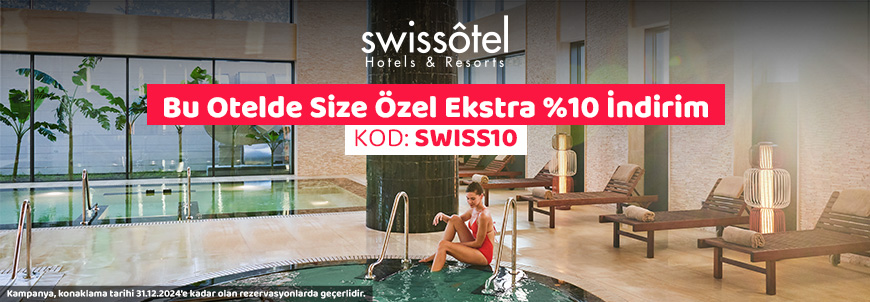 Swissotel %10 İndirim Fırsatı!