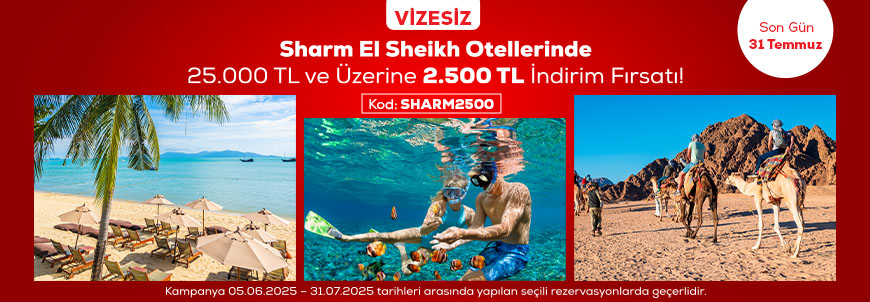 Sharm El Sheikh Otellerinde 2.500 TL İndirim!