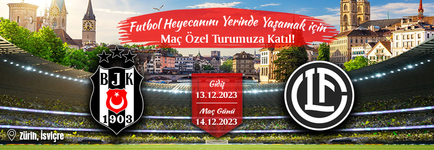 Lugano & Beşiktaş Maç Turu 