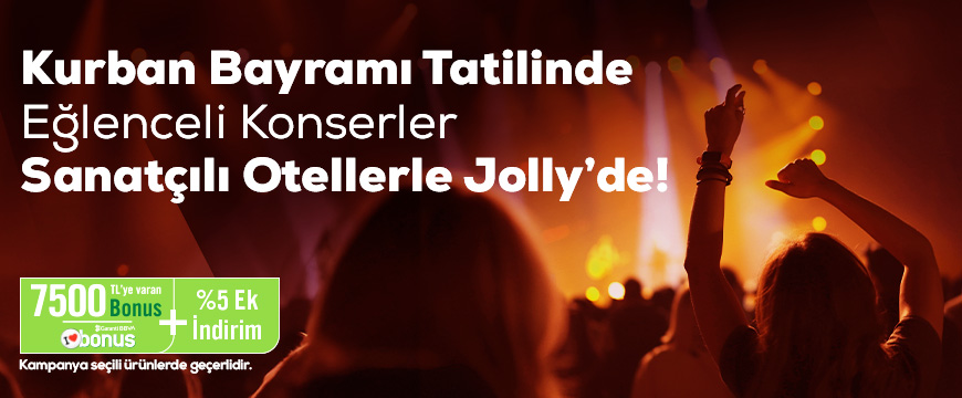 Kurban Bayramı Sanatçılı Oteller!