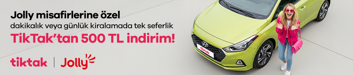 <font color="#666666" face="Poppins, sans-serif"><span style="font-size: 15px;">Jolly Misafirlerine Özel Tiktak 500 TL İndirim!</span></font>