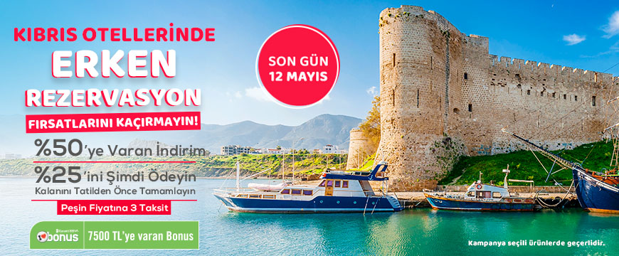Erken Rezervasyon Fırsatları