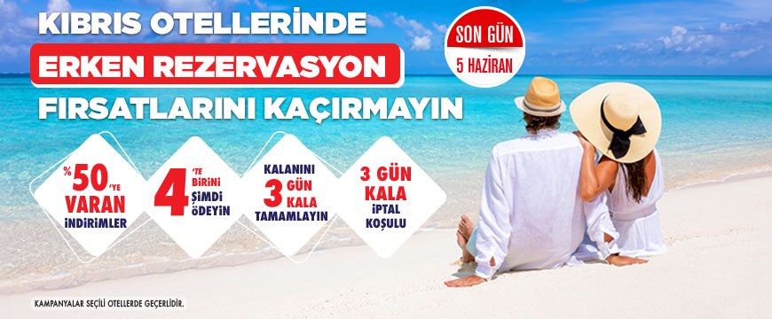 Erken Rezervasyon Kıbrıs Otelleri