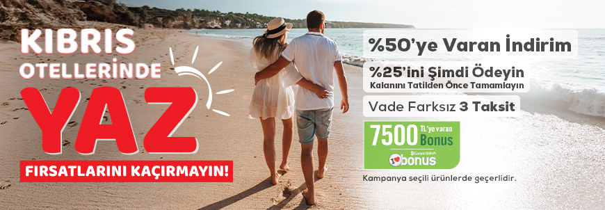Kıbrıs Otelleri Yaz Fırsatları Başladı